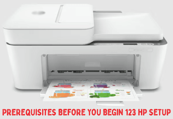 Prerequisites before You Begin 123 HP Setup Prerequisites before You Begin 123 HP Setup